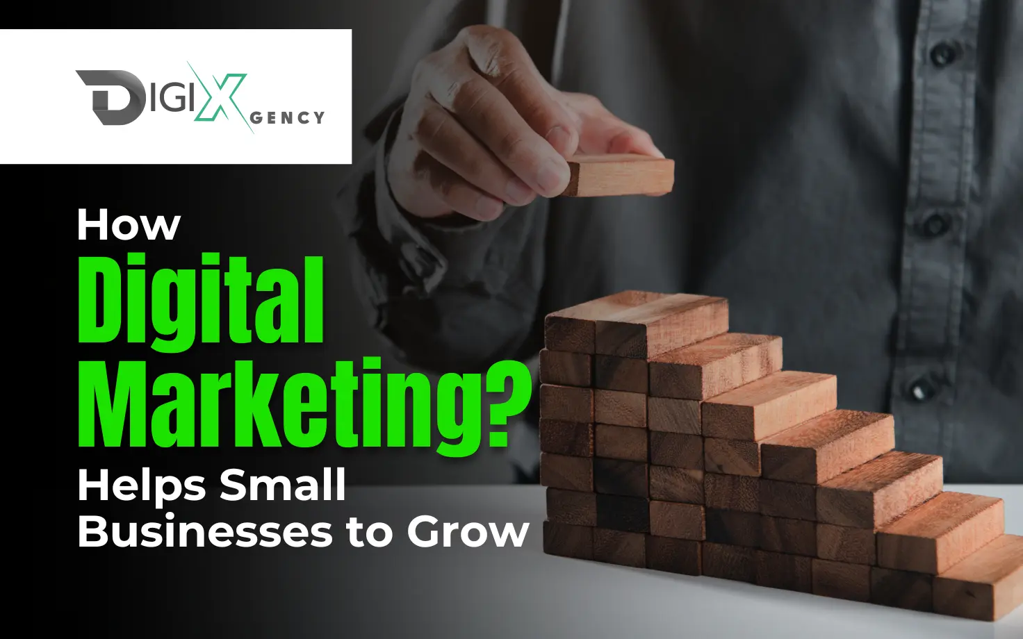 How Digital Marketing Helps Small Businesses to Grow